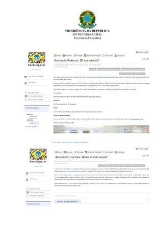 PRESIDÊNCIA DA REPÚBLICA
SECRETARIA-GERAL
Secretaria-Executiva
 