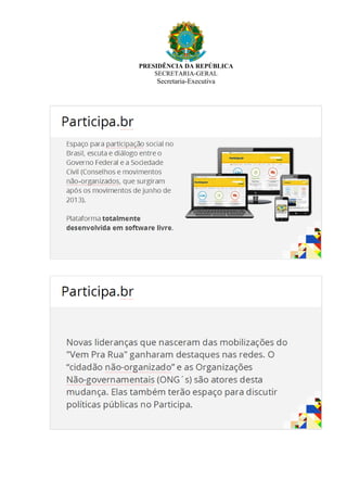 PRESIDÊNCIA DA REPÚBLICA
SECRETARIA-GERAL
Secretaria-Executiva
 