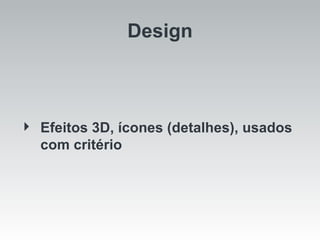 Design Efeitos 3D, ícones (detalhes), usados com critério 