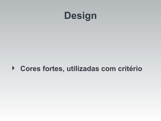 Design Cores fortes, utilizadas com critério 