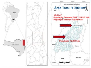 Área Total  200 km²
46,8 km²
População Estimada 2014: 124.557 hab
População sazonal: 700.000 hab
População: 72.261 hab
 