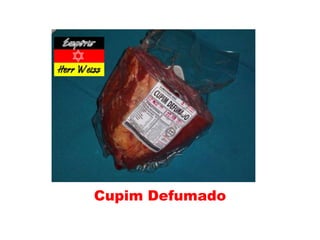Cupim Defumado