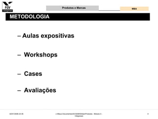 Gestão e Desenvolvimento de Produtos e Marcas