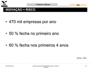 Gestão e Desenvolvimento de Produtos e Marcas