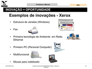 Gestão e Desenvolvimento de Produtos e Marcas