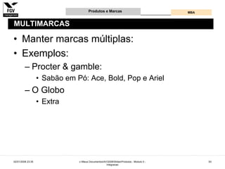 Gestão e Desenvolvimento de Produtos e Marcas