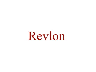 Revlon
 