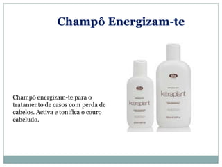 Champô Energizam-te




Champô energizam-te para o
tratamento de casos com perda de
cabelos. Activa e tonifica o couro
cabeludo.
 