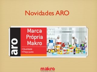 Novidades ARO
 