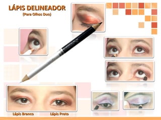 LÁPIS DELINEADOR (Para Olhos Duo) Lápis Branco  Lápis Preto 