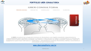 RONILDO VAZ 1
www.uberconsultoria.com.br
PORTFOLIO UBER CONSULTORIA
 