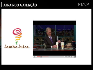 ATRAINDO A ATENÇÃO
 