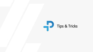 Tips & Tricks
 