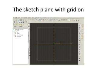 The sketch plane with grid on

 