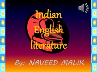 Indian
English
literature
 