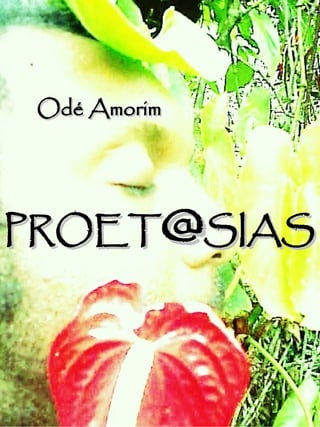 Odé Amorim




PROET@SIAS
 