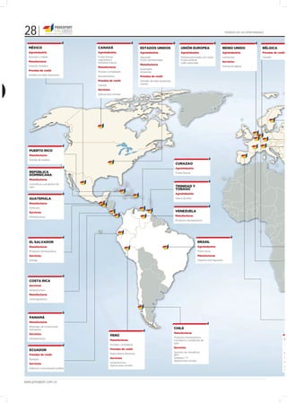 28                                                                                                                                                    PERIÓDICO DE LAS OPORTUNIDADES




  MÉXICO                              CANADÁ                               ESTADOS UNIDOS                     UNIÓN EUROPEA                       REINO UNIDO                     BÉLGICA
  Agroindustria                       Agroindustria                        Agroindustria                      Agroindustria                       Agroindustria                   Prendas de vestir
  Azúcares y mieles                   Frutas frescas                       Aguacate                           Panela pulverizada y en cubos       Camarones                       Calzado
                                      Legumbres y                          Frutas deshidratadas               Frutas exóticas
  Manufacturas                        hortalizas frescas                                                                                          Servicios
                                                                                                              Cafés especiales
                                                                           Manufacturas
  Dotación hotelera                   Manufacturas                                                                                                Animación digital
                                                                           Autopartes
  Prendas de vestir                   Envases y empaques                   Artesanías
  Vestidos de baño femeninos          Revestimientos                       Prendas de vestir
                                      Prendas de vestir                    Vestidos de baño femeninos
                                                                           Joyería
                                      Calzado
                                      Servicios
                                      Aplicaciones móviles




   PUERTO RICO
   Manufacturas
   Puertas de madera
                                                                                                         CURAZAO
                                                                                                         Agroindustria
   REPÚBLICA                                                                                             Frutas frescas
   DOMINICANA
   Manufacturas
   Cosméticos y productos de
   aseo                                                                                                  TRINIDAD Y
                                                                                                         TOBAGO
                                                                                                         Agroindustria
   GUATEMALA                                                                                             Harina de maíz
   Manufacturas
   Vehículos
   Servicios                                                                                             VENEZUELA
   Infraestructura                                                                                       Manufacturas
                                                                                                         Productos farmacéuticos




   EL SALVADOR                                                                                                                BRASIL
   Manufacturas                                                                                                               Agroindustria
   Productos farmacéuticos                                                                                                    Flores secas
   Servicios                                                                                                                  Manufacturas
   Energía                                                                                                                    Pequeña marroquinería




   COSTA RICA
   Servicios
   Infraestructura
   Manufacturas
   Amortiguadores




   PANAMÁ
   Manufacturas
   Materiales de construcción
   Autopartes                                                                                           CHILE
   Servicios                                                                                            Manufacturas
                                                  PERÚ
   Infraestructura                                                                                      Productos farmacéuticos
                                                  Manufacturas                                          Cosméticos y productos de                                                                 E
                                                                                                        aseo                                                                                      A
                                                  Envases y empaques
                                                                                                        Servicios                                                                                 S
   ECUADOR                                        Prendas de vestir
                                                                                                        Servicios de consultoría                                                                  P
   Prendas de vestir                              Ropa interior femenina
                                                                                                        BPO
                                                  Servicios                                             Software / TI                                                                             R
   Bisutería
                                                                                                        Aplicaciones móviles                                                                      M
   Servicios                                      Infraestructura
                                                  Aplicaciones móviles                                                                                                                            P
   Editorial y comunicación gráfica                                                                                                                                                               p



www.proexport.com.co
 