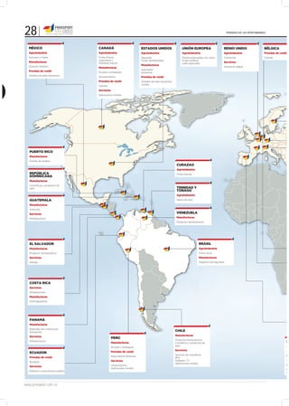 28                                                                                                                                                    PERIÓDICO DE LAS OPORTUNIDADES




  MÉXICO                              CANADÁ                               ESTADOS UNIDOS                     UNIÓN EUROPEA                       REINO UNIDO                     BÉLGICA
  Agroindustria                       Agroindustria                        Agroindustria                      Agroindustria                       Agroindustria                   Prendas de vestir
  Azúcares y mieles                   Frutas frescas                       Aguacate                           Panela pulverizada y en cubos       Camarones                       Calzado
                                      Legumbres y                          Frutas deshidratadas               Frutas exóticas
  Manufacturas                        hortalizas frescas                                                                                          Servicios
                                                                                                              Cafés especiales
                                                                           Manufacturas
  Dotación hotelera                   Manufacturas                                                                                                Animación digital
                                                                           Autopartes
  Prendas de vestir                   Envases y empaques                   Artesanías
  Vestidos de baño femeninos          Revestimientos                       Prendas de vestir
                                      Prendas de vestir                    Vestidos de baño femeninos
                                                                           Joyería
                                      Calzado
                                      Servicios
                                      Aplicaciones móviles




   PUERTO RICO
   Manufacturas
   Puertas de madera
                                                                                                         CURAZAO
                                                                                                         Agroindustria
   REPÚBLICA                                                                                             Frutas frescas
   DOMINICANA
   Manufacturas
   Cosméticos y productos de
   aseo                                                                                                  TRINIDAD Y
                                                                                                         TOBAGO
                                                                                                         Agroindustria
   GUATEMALA                                                                                             Harina de maíz
   Manufacturas
   Vehículos
   Servicios                                                                                             VENEZUELA
   Infraestructura                                                                                       Manufacturas
                                                                                                         Productos farmacéuticos




   EL SALVADOR                                                                                                                BRASIL
   Manufacturas                                                                                                               Agroindustria
   Productos farmacéuticos                                                                                                    Flores secas
   Servicios                                                                                                                  Manufacturas
   Energía                                                                                                                    Pequeña marroquinería




   COSTA RICA
   Servicios
   Infraestructura
   Manufacturas
   Amortiguadores




   PANAMÁ
   Manufacturas
   Materiales de construcción
   Autopartes                                                                                           CHILE
   Servicios                                                                                            Manufacturas
                                                  PERÚ
   Infraestructura                                                                                      Productos farmacéuticos
                                                  Manufacturas                                          Cosméticos y productos de                                                                 ES
                                                                                                        aseo                                                                                      Ag
                                                  Envases y empaques
                                                                                                        Servicios                                                                                 Sn
   ECUADOR                                        Prendas de vestir
                                                                                                        Servicios de consultoría                                                                  Pr
   Prendas de vestir                              Ropa interior femenina
                                                                                                        BPO
                                                  Servicios                                             Software / TI                                                                             Ro
   Bisutería
                                                                                                        Aplicaciones móviles                                                                      Ma
   Servicios                                      Infraestructura
                                                  Aplicaciones móviles                                                                                                                            Pro
   Editorial y comunicación gráfica                                                                                                                                                               pie



www.proexport.com.co
 