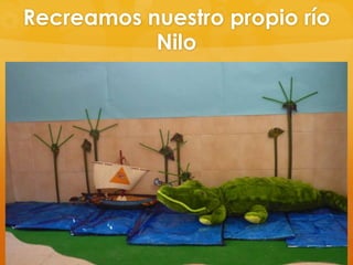 Recreamos nuestro propio río
Nilo

 