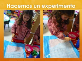 Hacemos un experimento

 