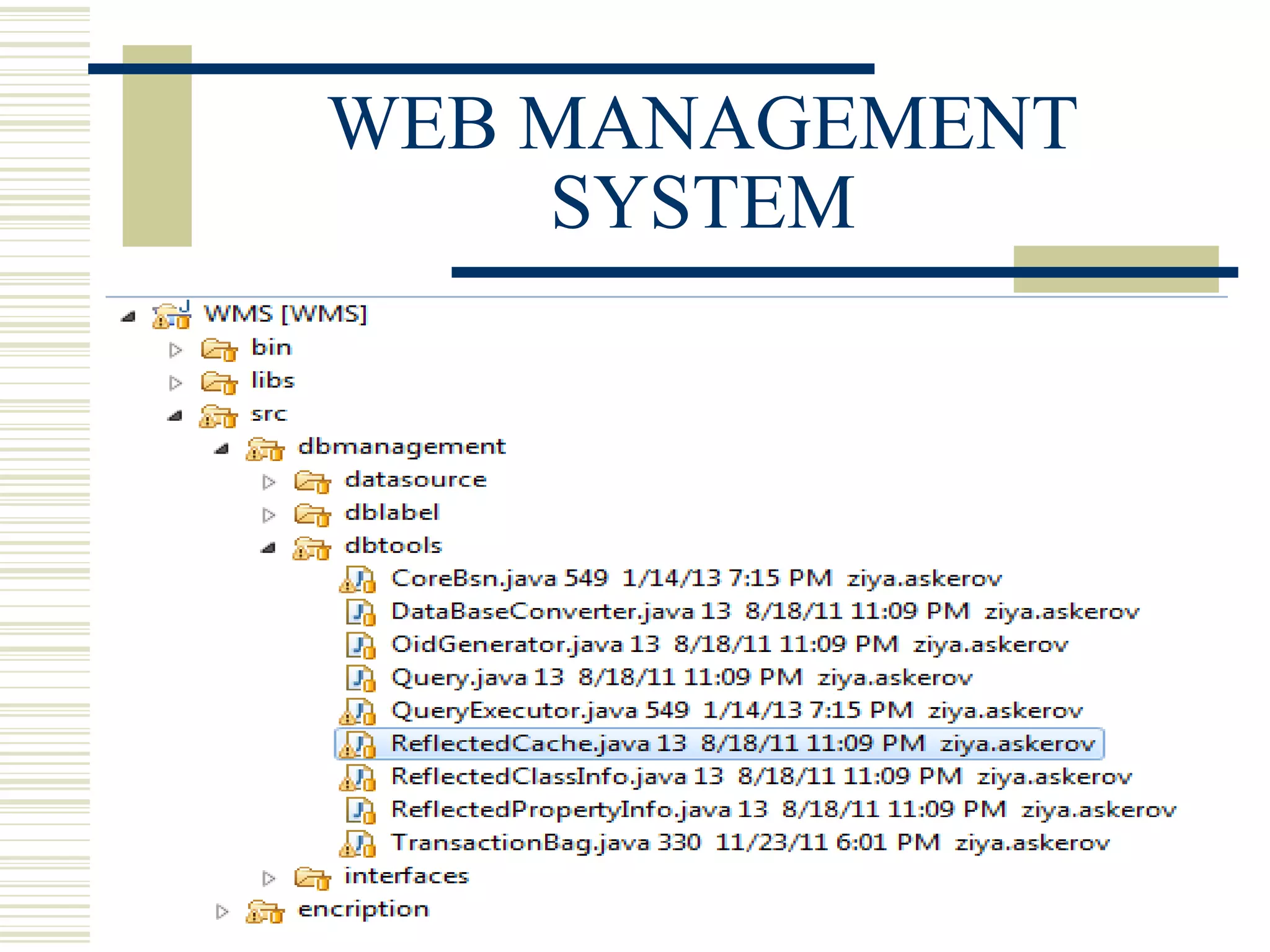 WEB MANAGEMENT
    SYSTEM
 