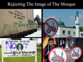 Rejecting The Image of The Mosque
 