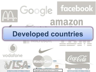 Copyright © 2015 by Prof. Dr. V. CharlesCopyright © 2015 by Prof. Dr. V. Charles
Developed countries
 