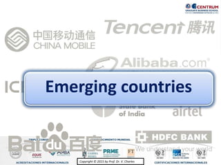 Copyright © 2015 by Prof. Dr. V. CharlesCopyright © 2015 by Prof. Dr. V. Charles
Emerging countries
 