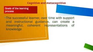 Cohorent Learning Process The child and adolescent learners and the learning principles | PPTX