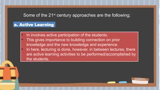 Key Features and Critical Attributes of 21st Century Teaching and ...