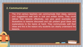 Key Features and Critical Attributes of 21st Century Teaching and ...
