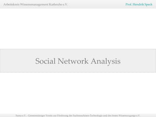 Social Network Analysis 