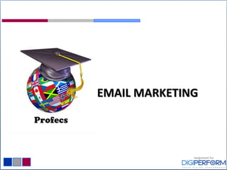 EMAIL MARKETING
 