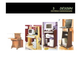 HISTÓRIA E MODERNIDADE
 