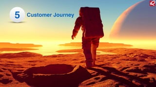 5 Customer Journey
 
