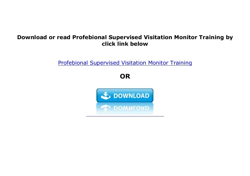 [PDF_FREE] LIBRARY Profebional Supervised Visitation Monitor Training