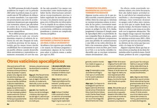 En 2009, personas de todo el mundo             de las más grandes! Los mayas son              tormentas solares,                              En efecto, están ocurriendo tor-
acudieron en tropel a ver la película             reconocidos como intelectuales por             inversión de los polos y                     mentas solares con cierta frecuencia.
2012 sobre la profecía maya, la cual re-          haber hecho observaciones astronó-             terremotos Masivos                           Este año habrá mayor actividad so-
caudó más de 700 millones de dólares              micas excepcionalmente precisas y              Algunas teorías acerca de lo que po-         lar, la cual afecta las comunicaciones
en ventas mundiales. Los espectado-               haber registrado los movimientos de            dría ocurrirle a nuestro planeta son te-     satelitales y electromagnéticas. Sin
res presenciaron una serie de aconte-             la Luna y los planetas mejor que nin-          rribles. Entre las cosas que se vaticinan    embargo, estas tormentas alcanzan
cimientos desastrosos que empezaban               guna otra civilización sin telescopios.        se cuentan tormentas solares, la inver-      su apogeo cada 11 años, más o menos,
con tormentas solares que afectaban               Y en la cúspide de su cultura, los ma-         sión de los polos y terremotos masi-         en un ciclo que se repite desde hace
el centro de la Tierra, y finalmente              yas construyeron magníficos templos            vos, todos ellos sucesos caóticos que        mucho tiempo. En Estados Unidos, la
desembocaban en terremotos y otros                y estructuras, celebraron ceremonias           ponen en peligro la vida. Si lo dudas,       NASA se refiere a este tema en su sitio
sucesos catastróficos.                            grandiosas y crearon un complicado             pregúntale a Lawrence E. Joseph, autor       web con la siguiente afirmación: “No
   No es difícil pensar que exista cierta         sistema jeroglífico.                           de Apocalipsis 2012 y ex presidente de       hay ningún riesgo especial vinculado
justificación en todo ese revuelo                                                                una compañía física de plasma, quien         con el 2012. La próxima actividad so-
alarmista respecto al solsticio de in-            entonces, ¿cómo podemos                        considera que debemos prepararnos            lar máxima ocurrirá entre 2012 y 2014,
vierno de este año. Después de todo,              entender la profecía maya?                     para una pérdida de comunicaciones           y se prevé que será un ciclo promedio,
la profecía proviene de los mayas, y              ¿Es real o sólo un invento?                    y una falla en las redes eléctricas de-      no distinto de los ciclos que han ocu-
resulta que los mayas tienen mucha                Acudimos a los expertos que estudian           bido a las tormentas solares. “Algunas       rrido a lo largo de la historia”.
credibilidad. Eso es justamente lo que            a los mayas, les hicimos preguntas y           personas no creen en Dios, pero creen           Algunos expertos dicen que hay se-
un pueblo obtiene cuando desarrolla               examinamos algunas de las teorías              en el Sol, y es un hecho científico in-      rios errores en muchas de las ideas for-
ideas astronómicas y matemáticas su-              para saber si todavía vamos a andar            discutible que se avecinan tormentas         muladas sobre la profecía maya. David
mamente avanzadas; ¡el cero fue una               por aquí en 2013.                              solares devastadoras”, dice.                 Stuart, profesor de arte y arqueología



Otros vaticinios apocalípticos                                                                   genovés, nuestro mundo
                                                                                                 fue creado en 5343 a.C., y
                                                                                                                               1997. El líder de la secta
                                                                                                                               religiosa Puerta del Cielo
                                                                                                                                                            para lo peor? Se creía que
                                                                                                                                                            habría un caos por la falla
¿Nos acercamos al fin del        tiempos, y las personas que       1 de enero del año 1000.      duraría 7,000 años.           convenció a 38 de sus se-    de las redes eléctricas, la
mundo? Tal parece que los        las anunciaron o se alarma-       Según el papa Silvestre II,                                 guidores para que se sui-    pérdida de comunicacio-
humanos somos proclives a        ron por ellas.                    el mundo se acabaría al       1719: El matemático suizo     cidaran, el 26 de marzo de   nes, el pánico bursátil y la
tratar de predecir nuestra                                         empezar el milenio: el pri-   Jacob Bernoulli llegó a       1997. Según él, había una    escasez de alimentos.
propia ruina. Algunas veces      634 a.C. Muchas personas          mer día del año 1000.         creer que un cometa des-      nave espacial para ellos
los vaticinios se basan en       en la Roma antigua creían                                       truiría nuestro planeta el    detrás del cometa Hale-      2011. Algunos alarmistas
creencias religiosas, y otras    que, en algún momento de          1600. Martín Lutero, el       5 de abril de 1719.           Bopp, y la única forma de    anunciaron que el cometa
veces en teorías científicas     ese año, su ciudad sería          “Padre de la Reforma Pro-                                   subir a bordo era quitán-    Elenin alteraría las fuerzas
y cálculos matemáticos.          destruida, a unos 120 años        testante”, predijo que el     1892-1911. Con base en la     dose la vida.                gravitacionales de la Tierra
A lo largo de la historia, los   de haber sido fundada.            mundo no duraría más allá     investigación que hizo en                                  entre agosto y octubre, y
papas, los astrónomos e                                            del año 1600.                 Egipto sobre las dimensio-    2000. ¿Recuerdas que, al     que provocaría terremo-
incluso un célebre explora-      500 d.C. San Hipólito de                                        nes de la Gran Pirámide de    acercarse el año 200o, el    tos y pérdida de comunica-
dor han intentado predecir       Roma, uno de los teólogos         1658. Incluso Cristóbal       Giza, el astrónomo italoes-   anuncio de un supuesto       ciones. El 16 de octubre
nuestra extinción. Echa un       cristianos más importan-          Colón se atrevió a hacer      cocés Charles Piazzi Smyth    desastre informático hizo    ocurrió el máximo acerca-
vistazo a esta relación de       tes del siglo III, vaticinó que   un vaticinio: la humanidad    vaticinó que entre 1892 y     que en todo el mundo los     miento del cometa a la
fechas que supuestamente         Jesús retornaría al mundo         no pasaría del año 1658.      1911 ocurriría el Segundo     gobiernos y la gente se      Tierra, y para entonces ya
marcarían el final de los        en el año 500.                    Según el gran explorador      Advenimiento de Cristo.       asustaran y se prepararan    se había desintegrado.
60                                                                       selecciones.com 08/12                                                                                         61
 