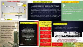 CONSIDERAÇÕES PROFÉTICAS
2
Grupo Escatológico
Certeza escatológicas
19/12/2019 a 05/09/2020
Gálatas, Filmon, II e II João
 