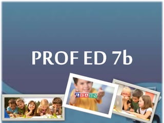 PROF ED 7b
 