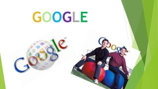 GOOGLE
 