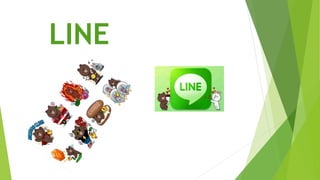 LINE
 