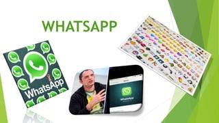 WHATSAPP
 