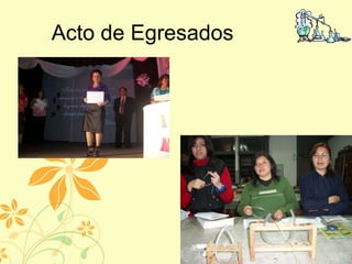 Acto de Egresados
