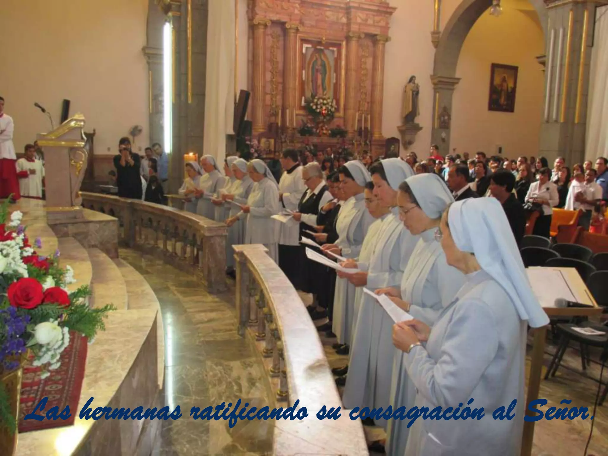 Las hermanas ratificando su consagración al Señor.