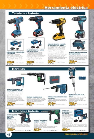PROFESIONAL OTOÑO 2021
43
Martillos
Martillos a batería
Taladros a batería
TALADRO PERCUTOR A BATERÍA
XR DCD709D2T 18V DEWALT
Sin escobillas XR 18 V, 13 mm, 65 Nm
con 2 baterías Li-Ion 2,0Ah y maletín
TSTAK. Longitud reducida de 175mm
que permite llegar a los espacios más
pequeños. Motor con tecnología sin
escobillas que proporciona un alto
rendimiento, mayor vida útil de la
herramienta y diseño más compacto. Luz
LED en la base para mayor visibilidad.
15 posiciones ajustables de par de
apriete para obtener un resultado preciso
al atornillar en una gran variedad de
materiales.
227,27 € + IVA = 275,00 €
Ref. 99.1214
TALADRO PERCUTOR A BATERÍA
DHP485RTJ MAKITA
18V LXT. Par de apriete de 50 Nm. Dos
velocidades mecánicas Porta-brocas sin
llave de 13 mm para cambios rápidos
de la broca. Incluye 2 baterías (5,0 Ah),
cargador rápido y maletín Makpac.
363,64 € + IVA = 440,00 €
Ref. 99.1458
MARTILLO DEMOLEDOR AVT
5,6 KG HM0871C MAKITA
1.100 W. Reduce las revoluciones
en vacío por lo que reduce la
vibración. Martillo picador ideal
para demoliciones en pared,
para la realización de rozas y
ocasionalmente para pequeñas
demoliciones en suelo. Inserción
SDS-MAX de una sola acción con
12 posiciones diferentes de cincelado.
Incluye maletín PVC.
376,03 € + IVA = 455,00 €
Ref. 99.1460
MARTILLO LIGERO
A BATERÍA
DHR171RTJ
MAKITA
18V LXT. SDS PLUS. el
más ligero y compacto
de su clase con tan
solo 2,1 kg. Luz LED
para iluminar el punto de trabajo en zonas de
baja luminosidad. Capacidad máx. en hormigón:
4-17 mm. 2 baterías (5,0 Ah), cargador rápido y
maletín Makpac.
395,87 € + IVA = 479,00 € Ref. 99.1461
MARTILLO A
BATERÍA GBH 18V-
26 F BOSCH
18V. Motor BRUSHLESS.
EMP (Electronic Precision
Control). KickBack
Control. Función de
cincelado. 2,6 J. 4.350
ipm. Ø Máx. perforación
en hormigón: 26 mm.
3,6 kg. Posibilidad de
acoplar dispositivo de
aspiración GDE 18V-26. Porta-brocas intercambiable
SDS-plus 2 Baterías de 5,0 Ah. 1 Cargador GAL 1880.
Porta-brocas adicional para brocas cilíndricas. Maletín
L-BOXX 136.
495,04 € + IVA = 599,00 € Ref. 99.1101
ATORNILLADOR A BATERÍA GSR
18V-21 BOSCH
18V. ECP. EMP. 2 Velocidades
(0-480/1.800 rpm). 55/21 Nm.
20+1. Porta-brocas de 13 mm. Luz
LED. 1,6 kg. 2 baterías de 2,0 Ah.
1 Cargador GAL 18V-20. Set 63
accesorios.
196,69 € + IVA = 238,00 €
Ref. 99.1116
TALADRO PERCUTOR A BATERÍA
GSB 18V-55 BOSCH
18V. Motor BRUSHLESS. ECP. EMP.
2 Velocidades (0-450/1.750 rpm).
55/28 Nm. 20+1. Portabrocas de
13 mm. 0 - 27.000 ipm. Luz LED. Ø Máx.
tornillo: 8 mm. Ø Máx. perforación en
madera: 35 mm. 2 Baterías de
4,0 Ah. 1 Cargador GAL 18V-20.
Set 82 accesorios.
205,79 € + IVA = 249,00 €
Ref. 99.1117
Herramienta eléctrica
MARTILLO PICADOR GSH 11 E SDS
MAX BOSCH
1.500 W. 16,8 J. SDS-max. Electrónico.
Incluye maletín. Indicador de desgaste de
escobilla. 1 cincel.
619,01 € + IVA = 749,00 €
Ref. 99.1103
MARTILLO HEX GSH 16-30
BOSCH
1.750 W. 41 J. 1.300 ipm. 16,5 kg.
Sistema antivibración. Inserción
hexagonal de 30 mm.1 cincel
puntiagudo, vástago hex de 30 mm,
400 mm. Maletín.
983,47 € + IVA = 1190,00 €
Ref. 99.1102
MARTILLO PERFORADOR
DH18DPB A BATERÍA
SDS Plus - 1,3J (según EPTA)
Compacto y ligero. La mejor
velocidad de su clase. Motor
Brushless. Función autoStop. Suministrados con dos
baterías de 5.0Ah, cargador y maleta apilable.
453,72 € + IVA = 549,00 € Ref. 99.647
MARTILLO PICADOR H41ME
SDS Max - 1,050W - Peso: 5 kg - 6,8 J
(según EPTA). Motor Brushless. Muy ligero.
Vario lock con 12 posiciones de cincel.
Control de velocidad de impacto.
461,98 € + IVA = 559,00 €
Ref. 99.649
 