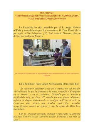 http://clarisas-
villarrobledo.blogspot.com.es/search/label/11.%204%C2%BA
%20Centenario%20del%20convento
La Eucaristía ha ...
