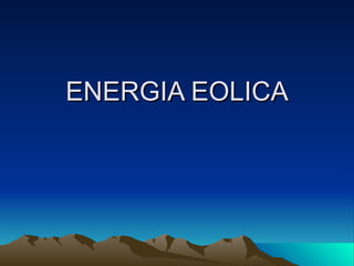 ENERGIA EOLICA 
