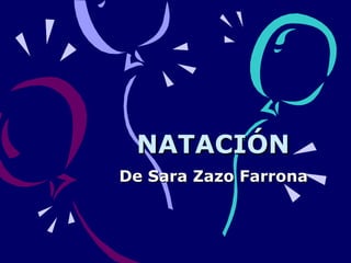 NATACIÓN De Sara Zazo Farrona 