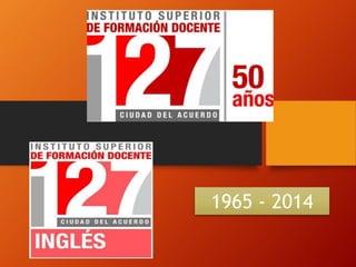 1965 - 2014 
 