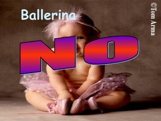 Ballerina No 